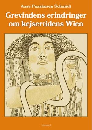 Cover for Aase Paaskesen Schmidt · Grevindens erindringer om kejsertidens Wien (Sewn Spine Book) [1º edição] (2023)