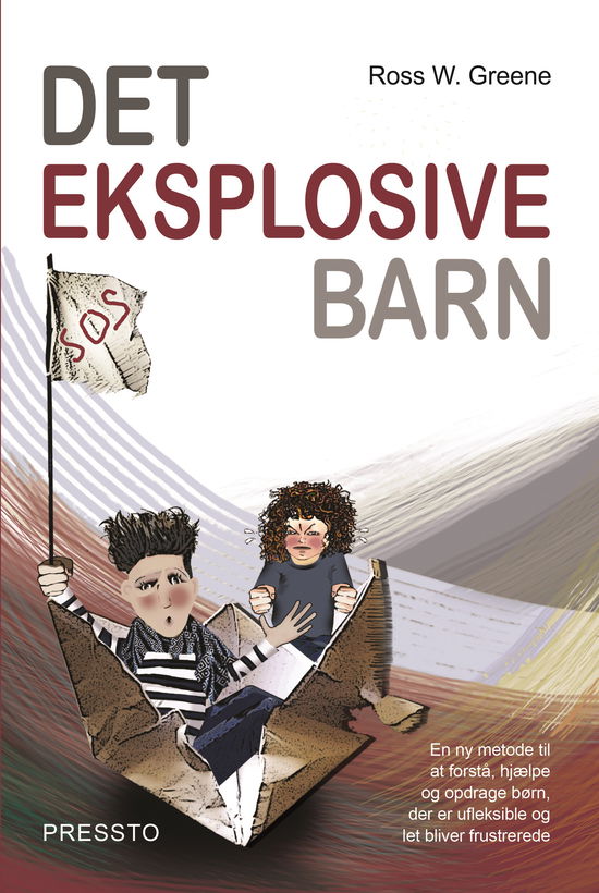 Cover for Ross W. Greene · Det eksplosive barn (Sewn Spine Book) [8th edition] (2025)