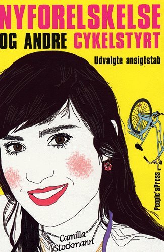 Cover for Camilla Stockmann · Nyforelskelse og andre cykelstyrt (Book) [1st edition] (2005)