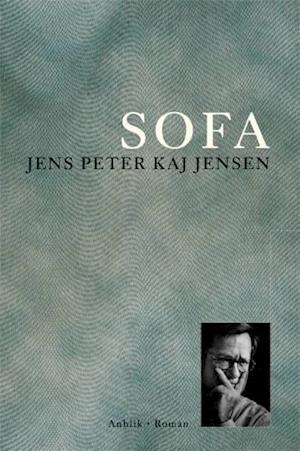 Cover for Jens Peter Kaj Jensen · Sofa (Sewn Spine Book) [1. wydanie] (2007)