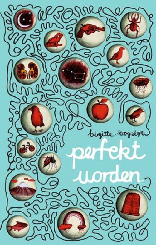Perfekt Uorden - Birgitte Krogsbøll - Books - Forlaget Kronstork - 9788793206007 - August 22, 2014