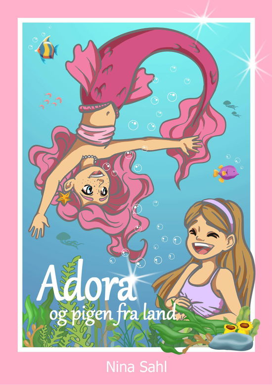 Cover for Nina Sahl · Adora og pigen fra land (Innbunden bok) [1. utgave] (2022)