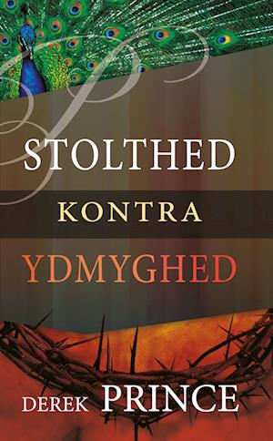 Cover for Derek Prince · Stolthed Kontra Ydmyghed (Paperback Bog) [1. udgave] (2022)