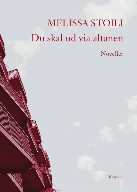 Cover for Melissa Stoili · Du skal ud via altanen (Sewn Spine Book) [1º edição] (2023)