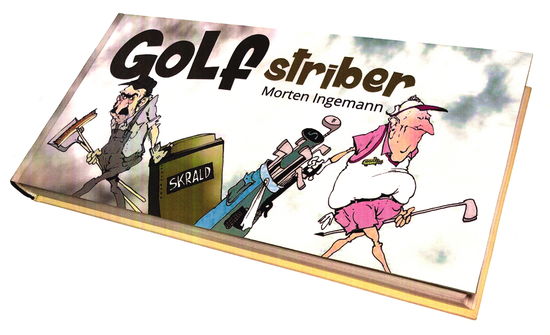 Cover for Morten Ingemann · Golfstriber (Gebundenes Buch) [1. Ausgabe] (2020)