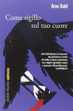 Cover for Arne Dahl · Come Sigillo Sul Tuo Cuore (Bok)