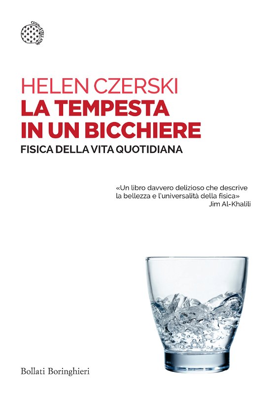 Cover for Helen Czerski · La Tempesta In Un Bicchiere. Fisica Della Vita Quotidiana (Buch)