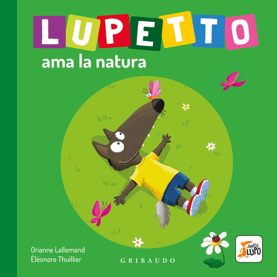 Cover for Orianne Lallemand · Lupetto Ama La Natura. Amico Lupo (Book)