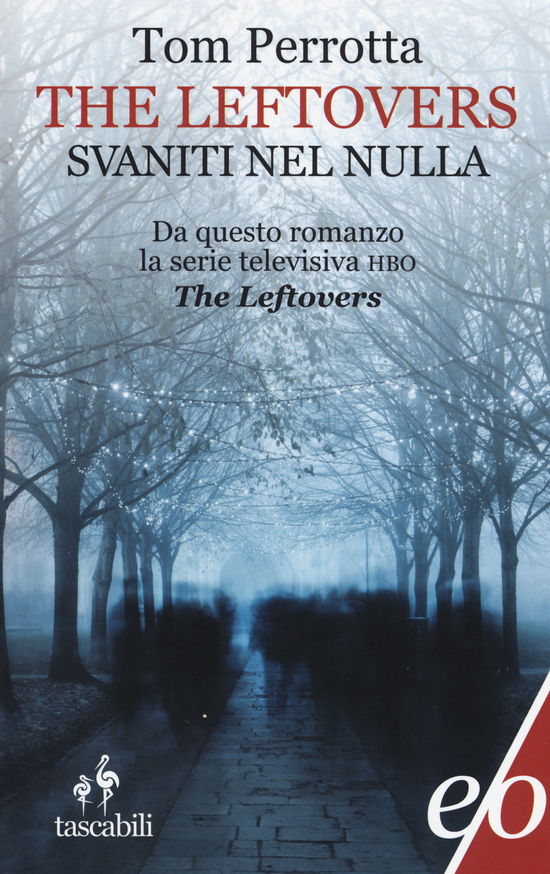 Cover for Tom Perrotta · The Leftlovers. Svaniti Nel Nulla (Book)