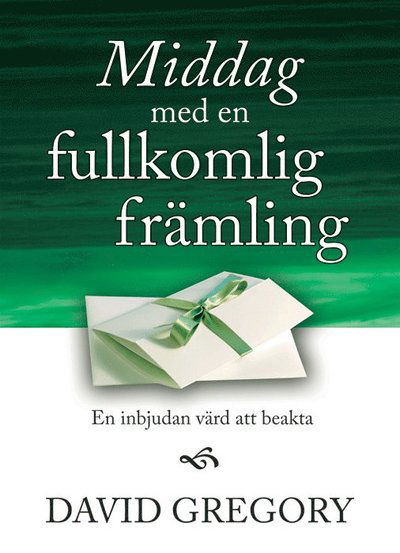 Cover for David Gregory · Middag med en fullkomlig främling (Landkarten) (2007)