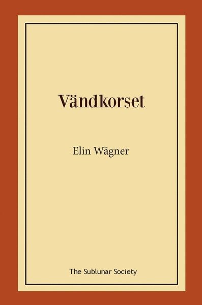 Cover for Elin Wägner · Vändkorset (Buch) (2020)