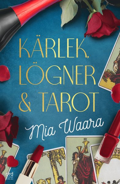 Cover for Mia Waara · Kärlek, lögner och tarot (Bound Book) (2021)