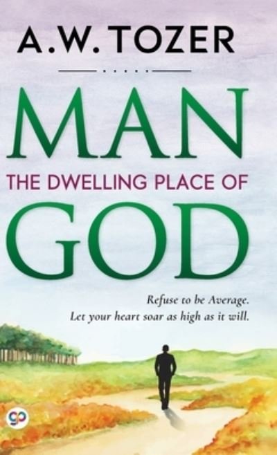 Cover for Aw Tozer · Man (Hardcover Book) (2021)