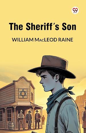 Cover for William MacLeod Raine · The Sheriff's Son (Edition1) (Paperback Book) (2025)