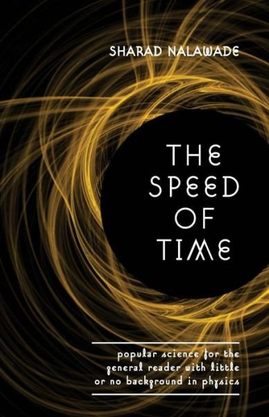 Cover for Sharad Nalawade · The Speed of Time (Paperback Book) (2012)