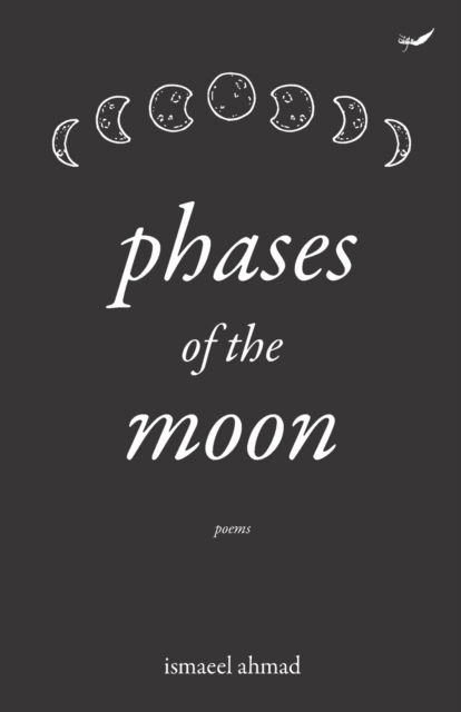 Cover for Ismaeel Ahmad · Phases of the Moon (Paperback Bog) (2021)