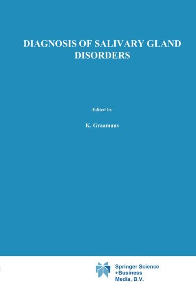 Cover for K Graamans · Diagnosis of salivary gland disorders (Paperback Book) [Softcover reprint of the original 1st ed. 1991 edition] (2012)