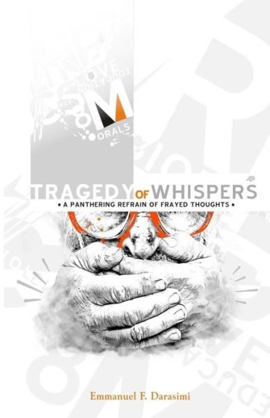 Cover for Emmanuel F Darasimi · Tragedy of Whispers (Paperback Book) (2017)