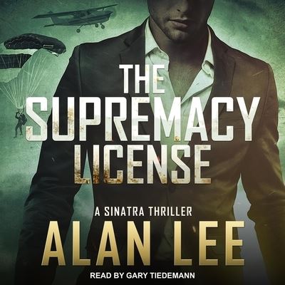 The Supremacy License - Alan Lee - Muzyka - TANTOR AUDIO - 9798200259007 - 17 marca 2020