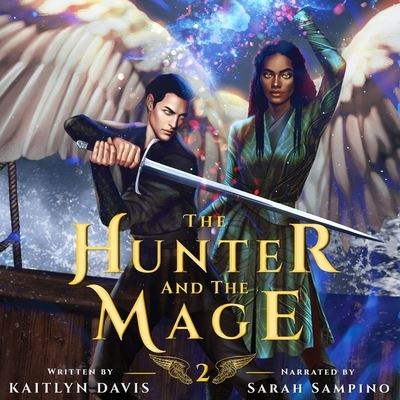 The Hunter and the Mage - Kaitlyn Davis - Muzyka - KAITLYN DAVIS - 9798200879007 - 28 kwietnia 2021