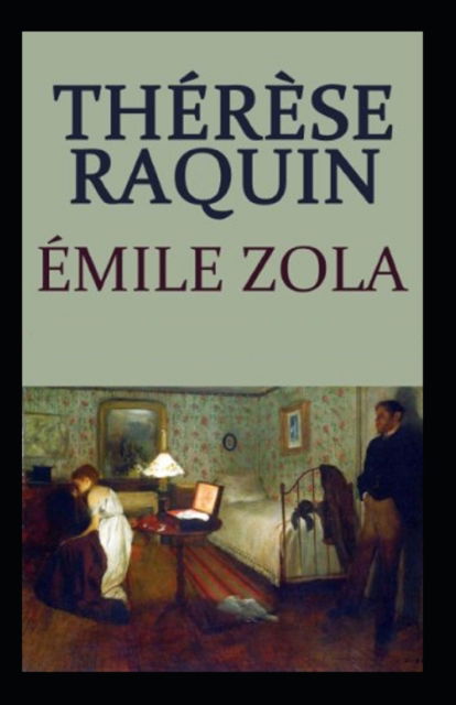 Cover for Emile Zola · Therese Raquin (Illustarted) (Paperback Bog) (2022)