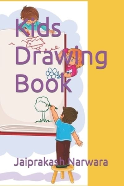 Cover for Jaiprakash Narwara · Kids Drawing Book (Paperback Book) (2022)