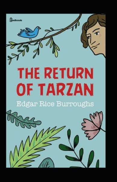 Cover for Edgar Rice Burroughs · The Return of Tarzan Illustrated (Paperback Book) (2021)