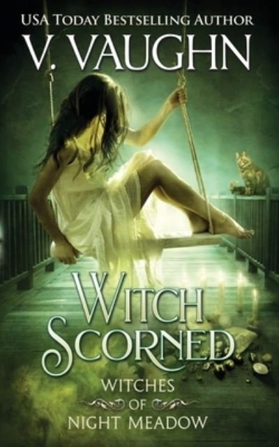 Cover for V Vaughn · Witch Scorned: Sweet Paranormal Romance (Paperback Bog) (2021)
