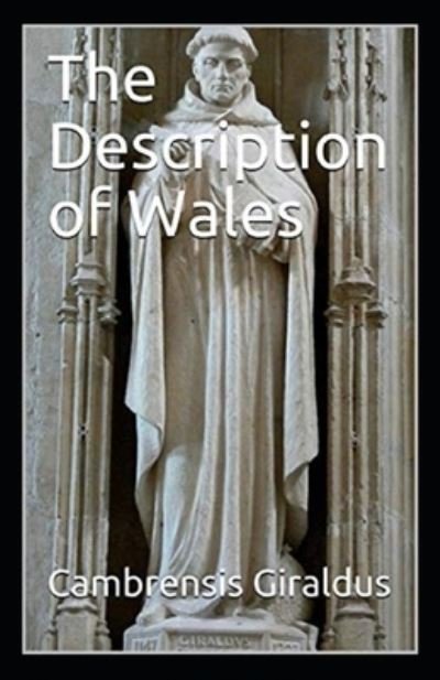 Cover for Giraldus Cambrensis · The Description of Wales Annotated (Pocketbok) (2021)