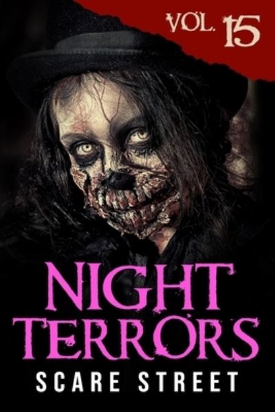 Cover for Scare Street · Night Terrors Vol. 15: Short Horror Stories Anthology (Paperback Book) (2021)