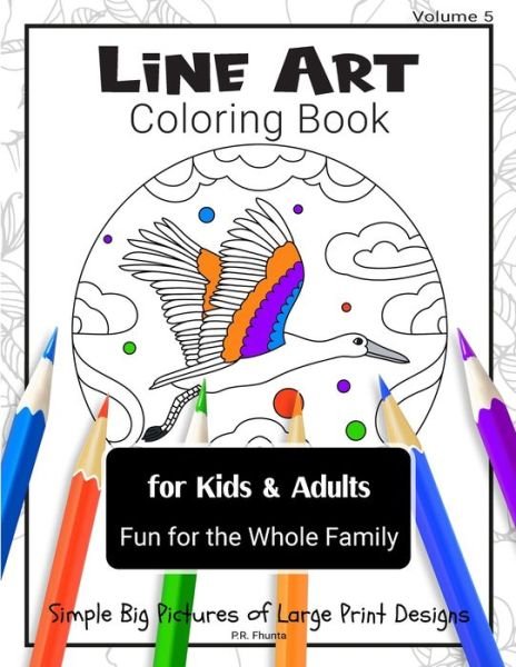 Cover for P R Fhunta · Line Art Coloring Book for Kids &amp; Adults, Volume 5 (Paperback Book) (2020)