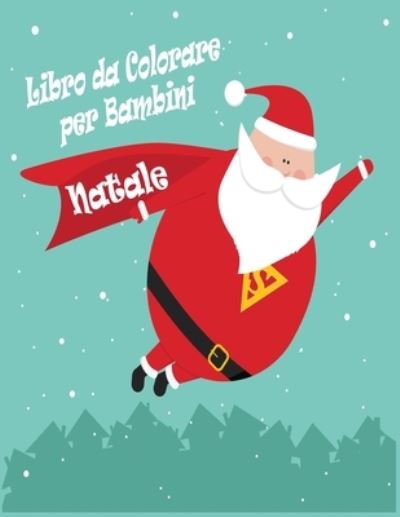 Cover for Giuseppe · Natale Libro da colorare per bambini (Paperback Book) (2020)