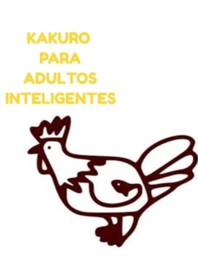 Cover for Garcia · Kakuro Para Adultos Inteligentes (Paperback Book) (2020)