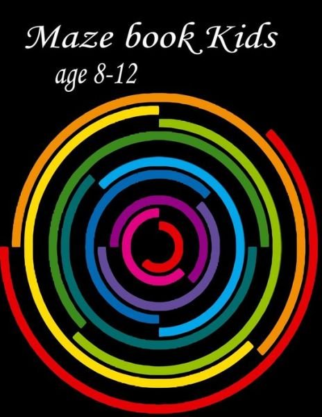 Cover for Nr Grate Press · Maze Book Kids Age 8-12 (Paperback Book) (2020)
