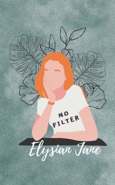 Cover for Ashley Kline · No Filter (Paperback Book) (2021)