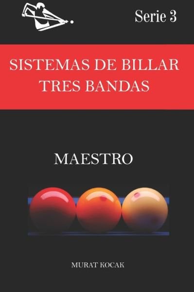 Cover for Murat Kocak · Sistemas de Billar Tres Bandas (Taschenbuch) (2021)