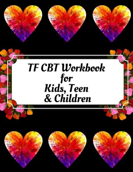 Cover for Yuniey Publication · TF CBT Workbook for Kids, Teen &amp; Children (Pocketbok) (2020)