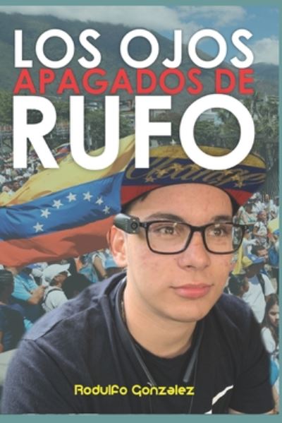 Cover for Rodulfo Gonzalez · Los Ojos Apagados de Rufo (Paperback Book) (2020)