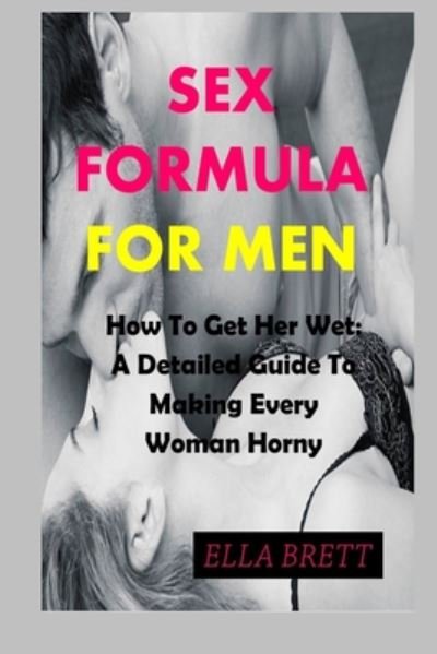 Cover for Ella Brett · Sex Formula for Men (Paperback Bog) (2020)