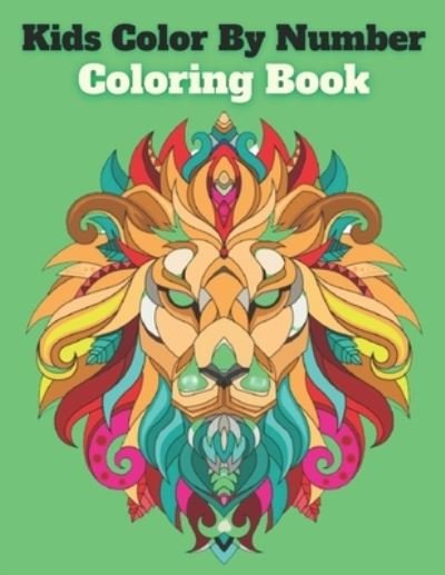 Cover for Sajib · Kids Color By Number Coloring Book (Pocketbok) (2021)