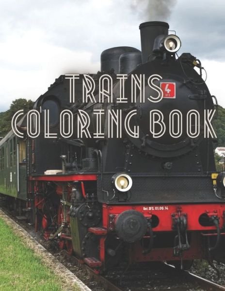 Cover for Josh Smith · Trains Coloring Book (Taschenbuch) (2021)