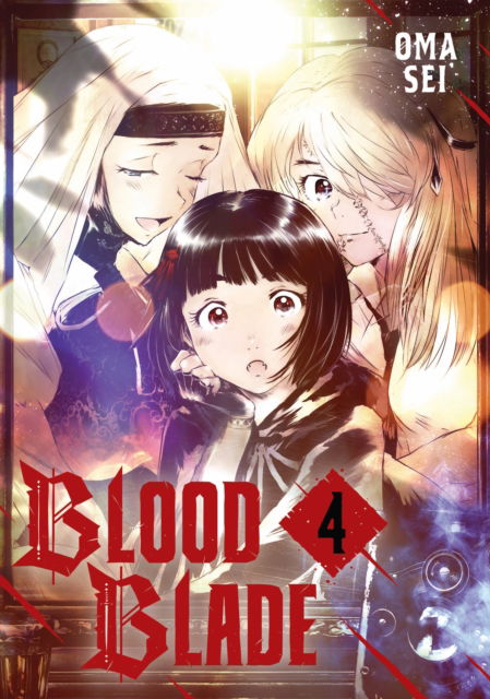 Cover for Oma Sei · BLOOD BLADE 4 - Blood Blade (Paperback Book) (2024)