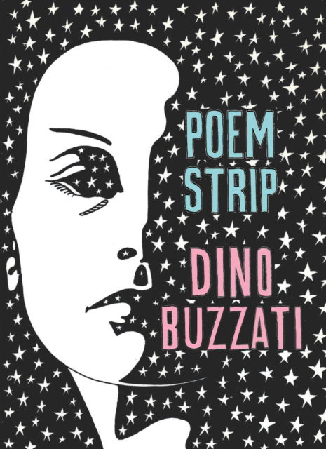 Cover for Dino Buzzati · Poem Strip: Including an Explanation of the Afterlife (Paperback Book) (2025)