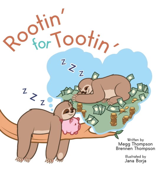 Cover for Megg Thompson · Rootin' for Tootin' (Hardcover Book) (2021)