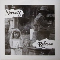 Cover for Nerve X · Rebecca (7&quot;) (2012)