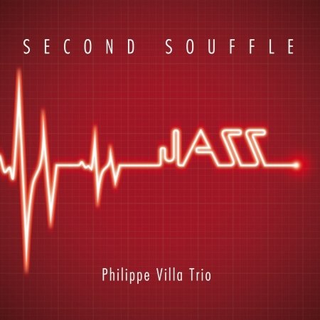 Cover for Philippe -Trio- Villa · Second Souffle (CD) (2017)