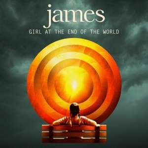 Cover for James · Girl at the End of the World (CD) (2016)