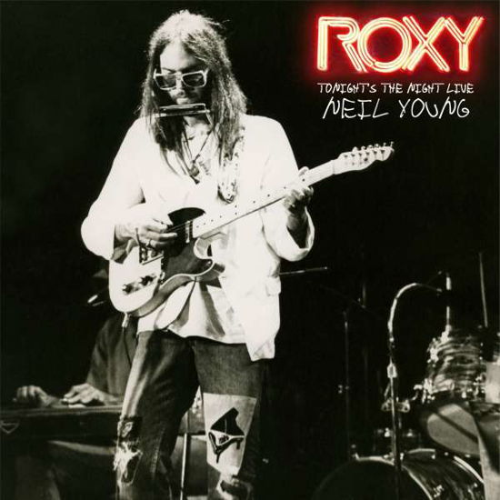 Roxy–tonight’s the Night Live - Neil Young - Musiikki - ROCK - 0093624907008 - tiistai 24. huhtikuuta 2018