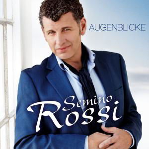 Cover for Semino Rossi · Augenblicke (CD) (2011)
