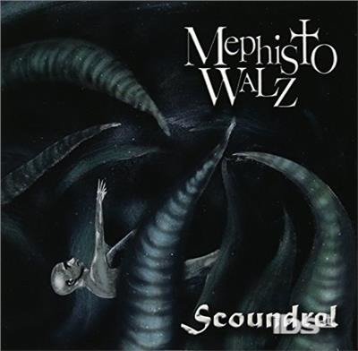 Cover for Mephisto Walz · Scoundrel (CD) (2017)